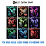 Pod Salt Nexus 12000 Puffs Disposable Vape in Dubai UAE